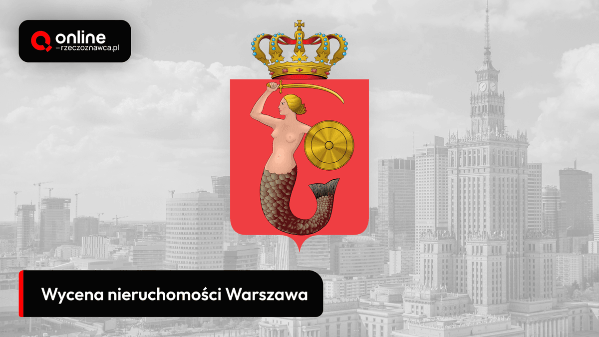 Wycena nieruchomości Warszawa