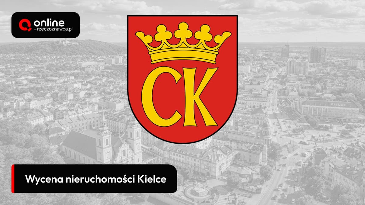 wycena nieruchomości Kielce