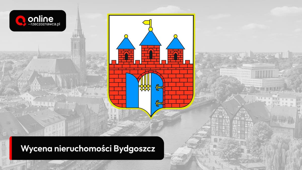 wycena nieruchomości Bydgoszcz