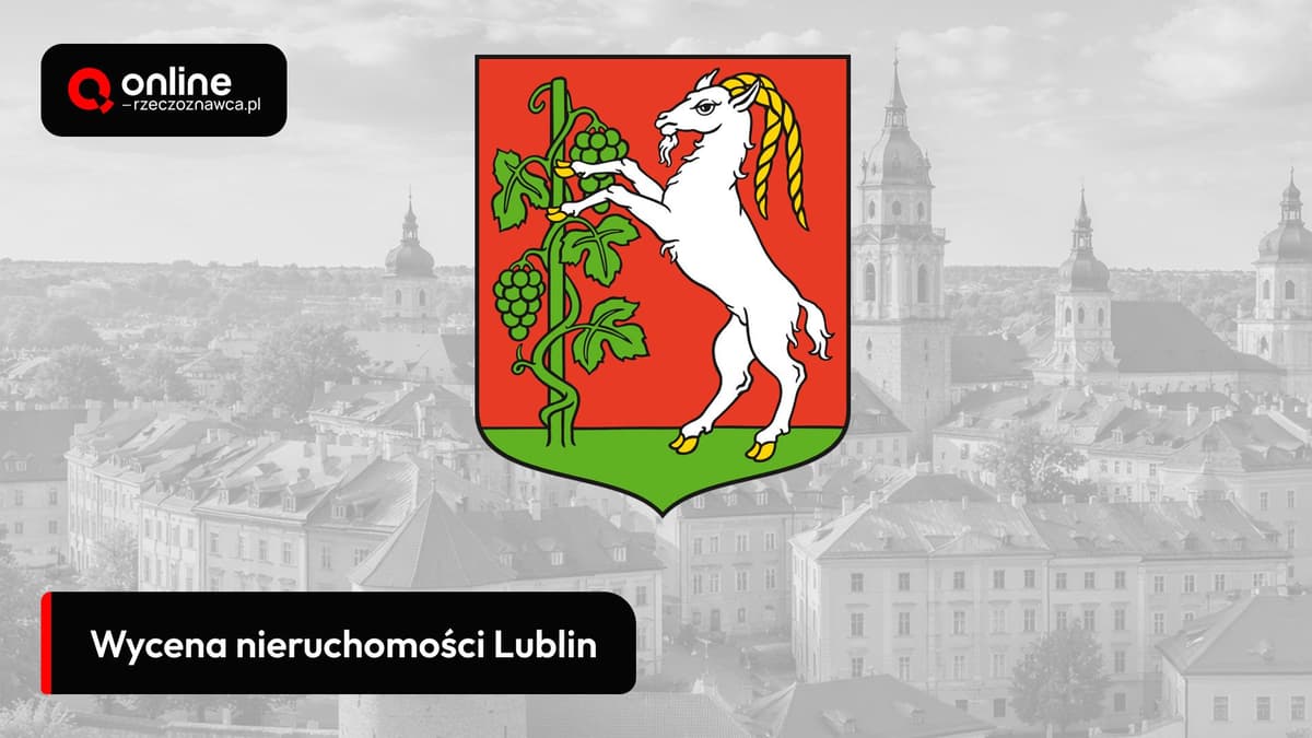 wycena nieruchomości lublin