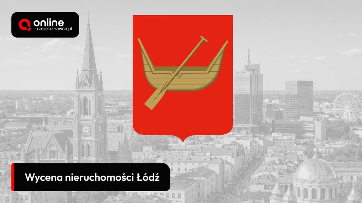 wycena nieruchomości łódź
