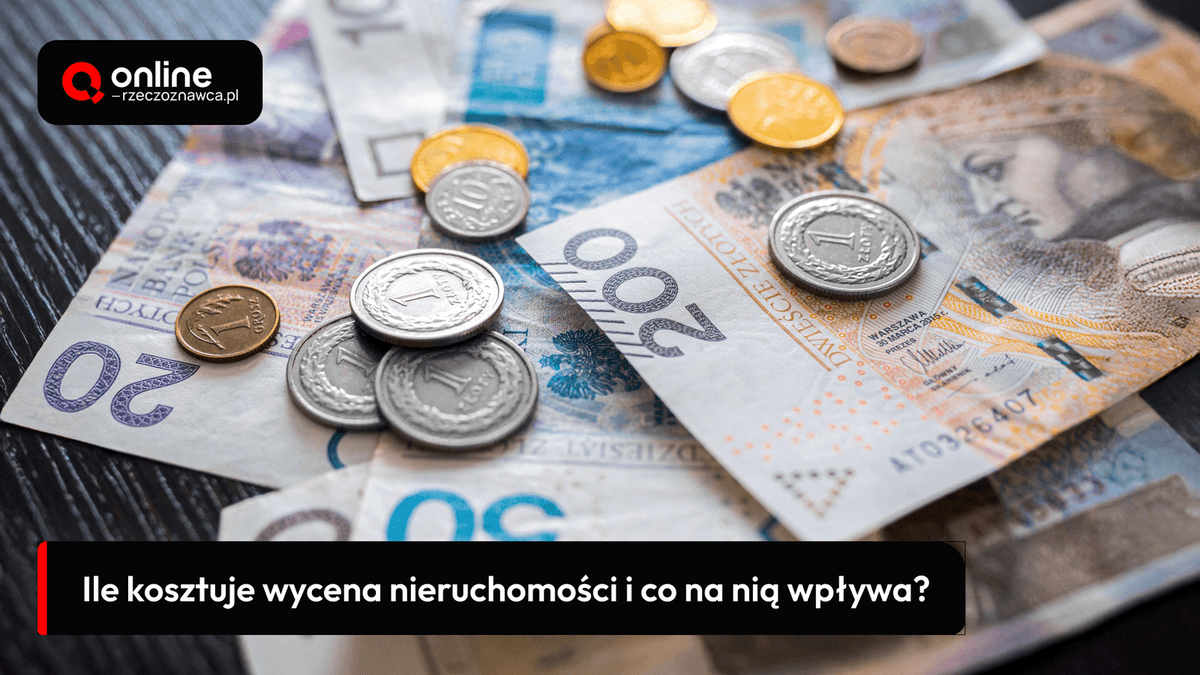 ile kosztuje wycena nieruchomości