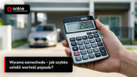 Wycena samochodu. Jak szybko ustalić wartość pojazdu?